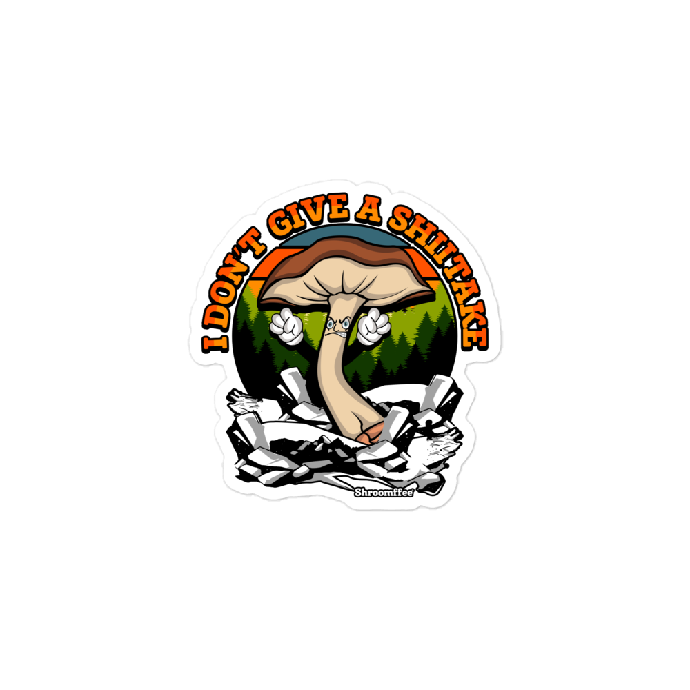 Sticker with mushroom design and text 'I Don't Give a Shit-Lake' on a white background