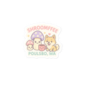 Sticker with cartoon dog, mushrooms, and a cup with 'SHROOMFEE' and 'POULSBO, WA' text on a white background.
