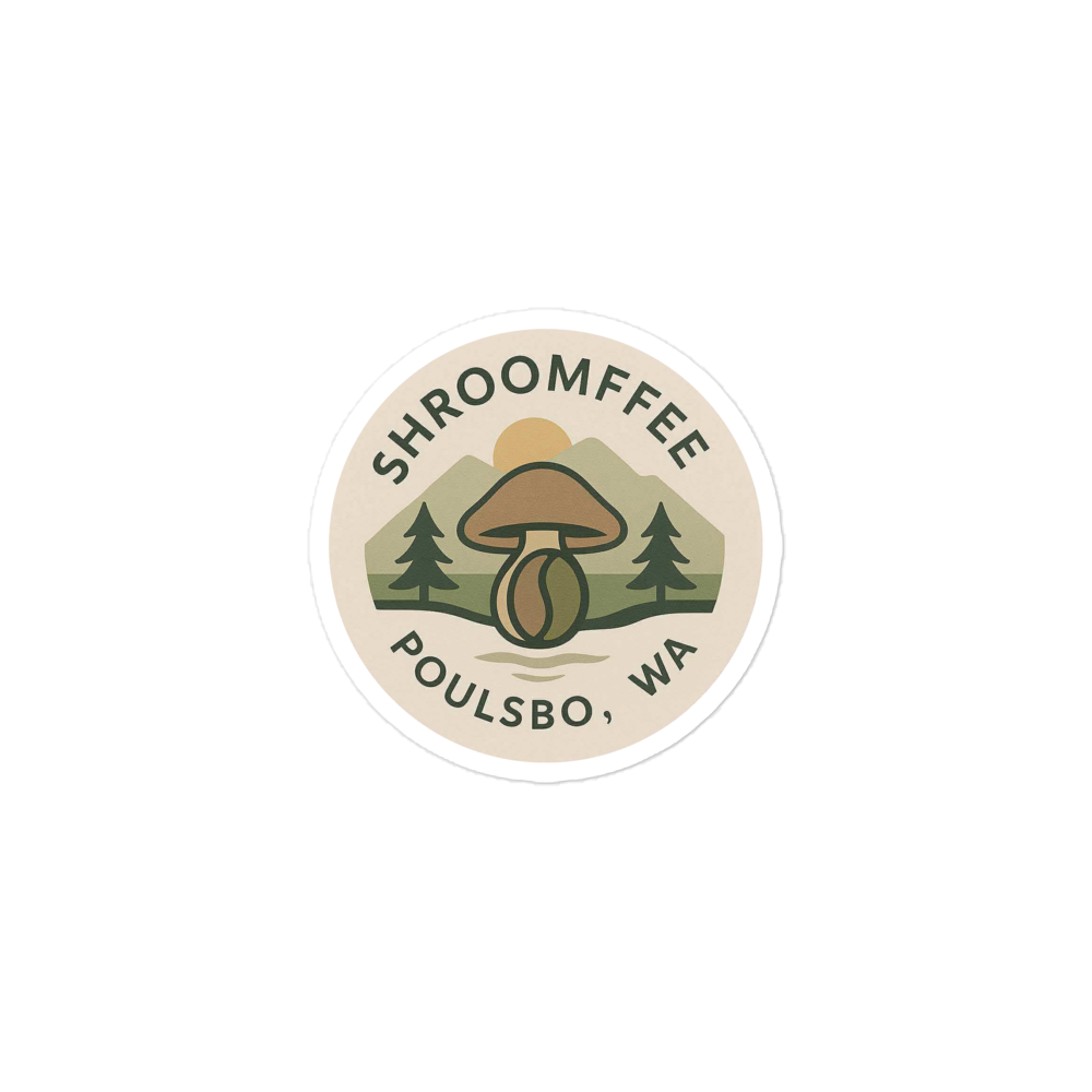 Round sticker with mushroom design and text 'Shroomffee Poulsbo, WA' on a white background