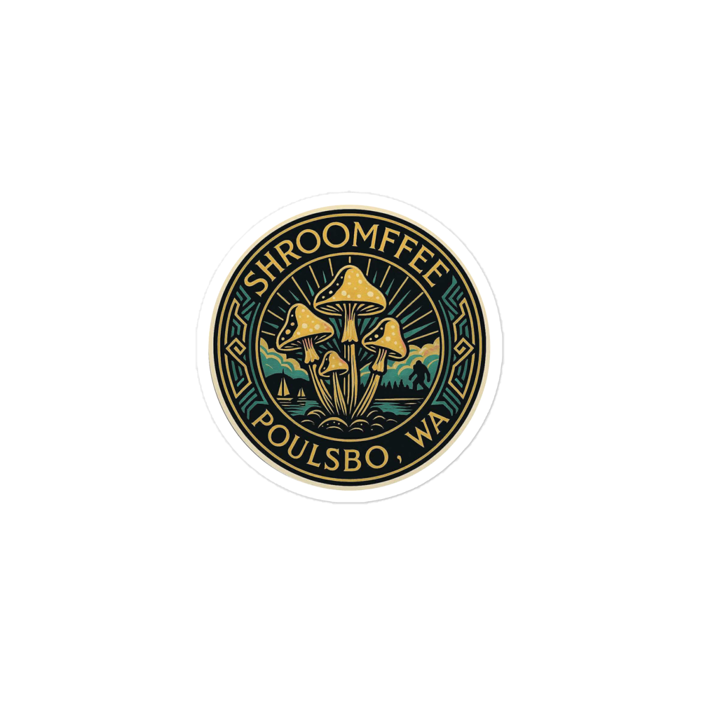 Round sticker with 'Shroomffee' and 'Poulsbo, WA' text on a white background