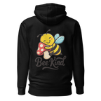 Black hoodie with a bee design and 'Bee Kind' text on the back