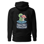 Black hoodie with a cartoon character holding a mushroom and text 'Take Me to Your Fungi' on the back.