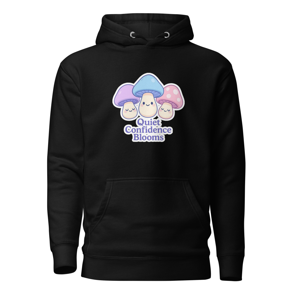 Black hoodie with pastel mushrooms and Quiet Confidence Blooms text – front view”; “Black hoodie with pastel mushrooms design 